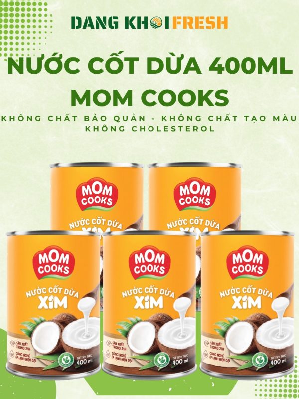 Combo 6 Lon Nước Cốt Dừa Tươi Mom Cooks 400ml - Chính hãng tại Đăng Khôi Fresh (freshdangkhoi.com)